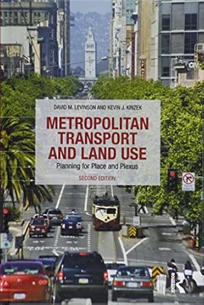 Metropolitan Transport and Land Use: Planning for Place and Plexus  book cover