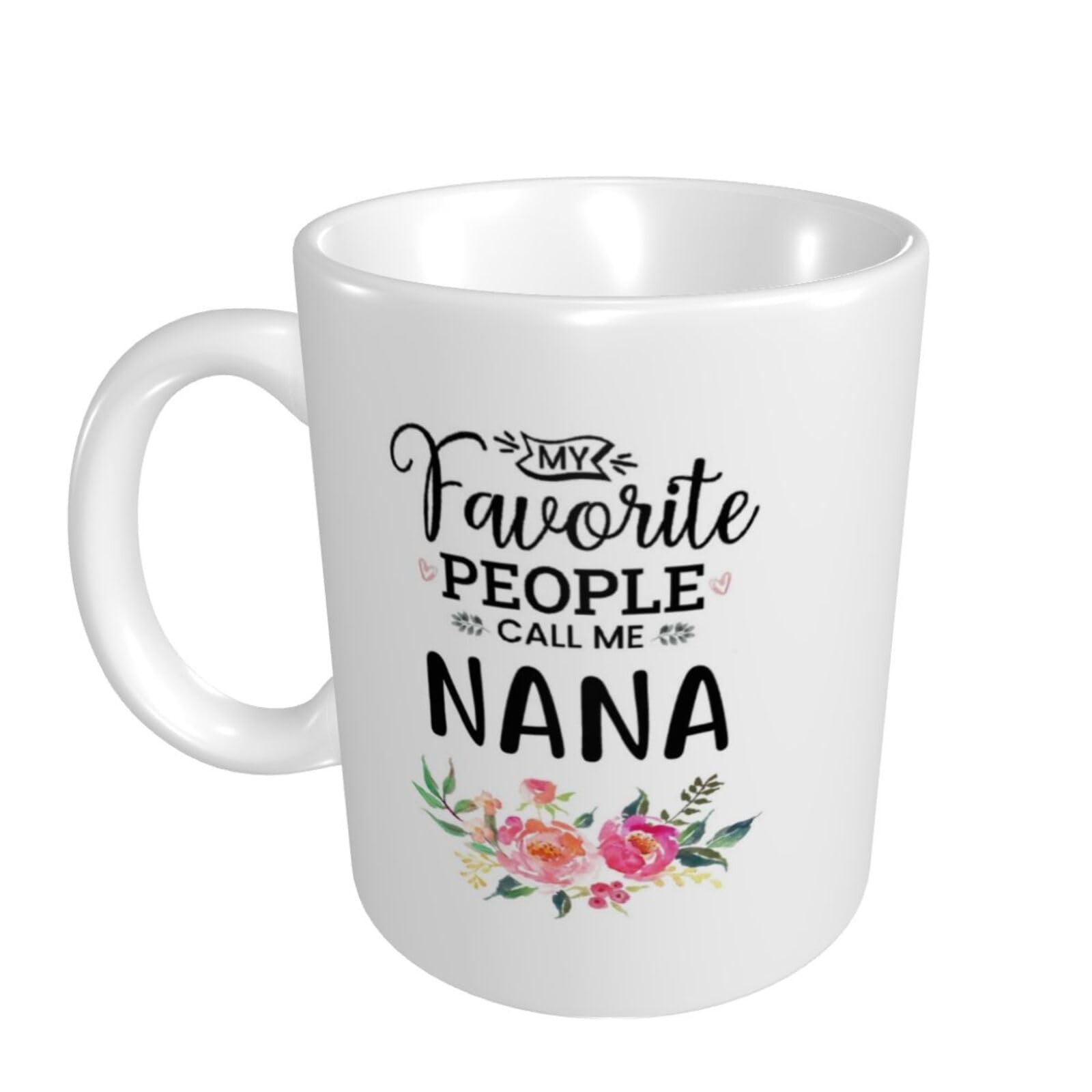 Nana Gifts - Tasse à Café « My Favorite People Call Me Nana » | Tasse D'anniversaire Pour Grand-mère Pour Grndma Grammy Tasse à Café Tasse à Thé Blanc 325 Ml