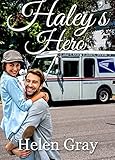 Haley's Hero: Christian Contemporary Romance (Lake Ozark Ladies Book 3)