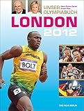 london 2012  London 2012: Unser Olympiabuch