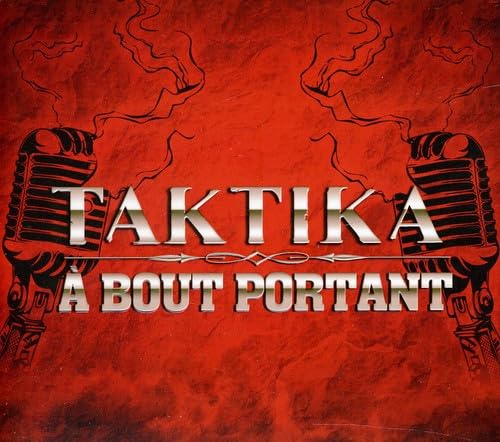 Bout Portant [Audio CD] Taktika