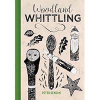 Woodland Whittling