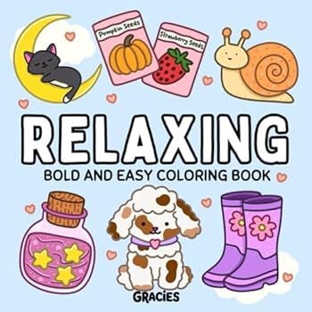 Paperback Relaxing: Bold and Easy Coloring Book for Adults & Kids, Cozy and Simple for Stress Relief Book