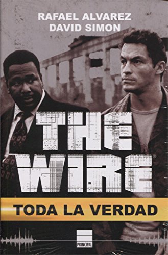The Wire: Toda la verdad