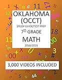 7th Grade OKLAHOMA OCCT, 2019 MATH, Test Prep:: 7th Grade OKLAHOMA CORE CURRICULUM TEST 2019 MATH Test Prep/Study Guide