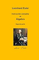 Vista 1 de Instrucción completa de Álgebra Segunda parte (Spanish Edition)