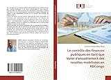  Contrôle des finances publiques en tant que levier d\'encadrement des recettes mobilisées en RDCongo