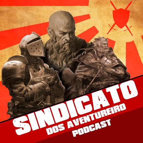 Sindicato Dos Aventureiros Podcast copertina