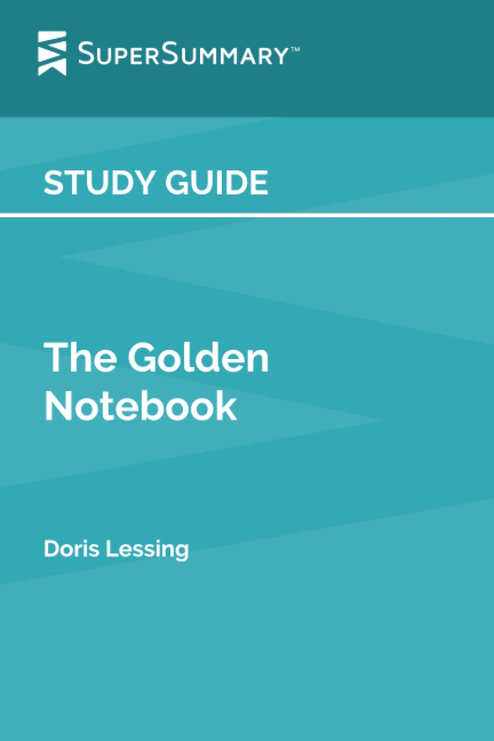 Study Guide: The Golden Notebook by Doris Lessing (SuperSummary)