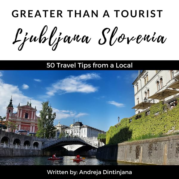 Cover art for Greater Than a Tourist: Ljubljana, Slovenia