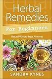 Herbal Remedies for Beginners: Natural Ways to Treat Ailments