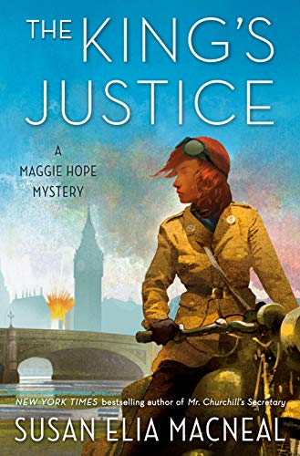 The King's Justice: A Maggie Hope Mystery The King's Justice: A Maggie Hope Mystery