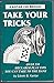 Take Your Tricks: Over 550 Declarer-Play Tips That You Can Take to the Bank (Kantar on Bridge)