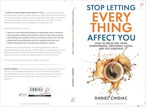 Image of Stop Letting Everything Affect You: How to break free from overthinking, emotional chaos, and self-sabotage