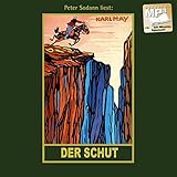  Der Schut: mp3-Hörbuch, Band 6 der Gesammelten Werke (Karl Mays Gesammelte Werke, Band 6)
