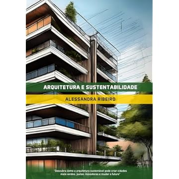 Capa do livro Arquitetura e Sustentabilidade (Portuguese Edition)