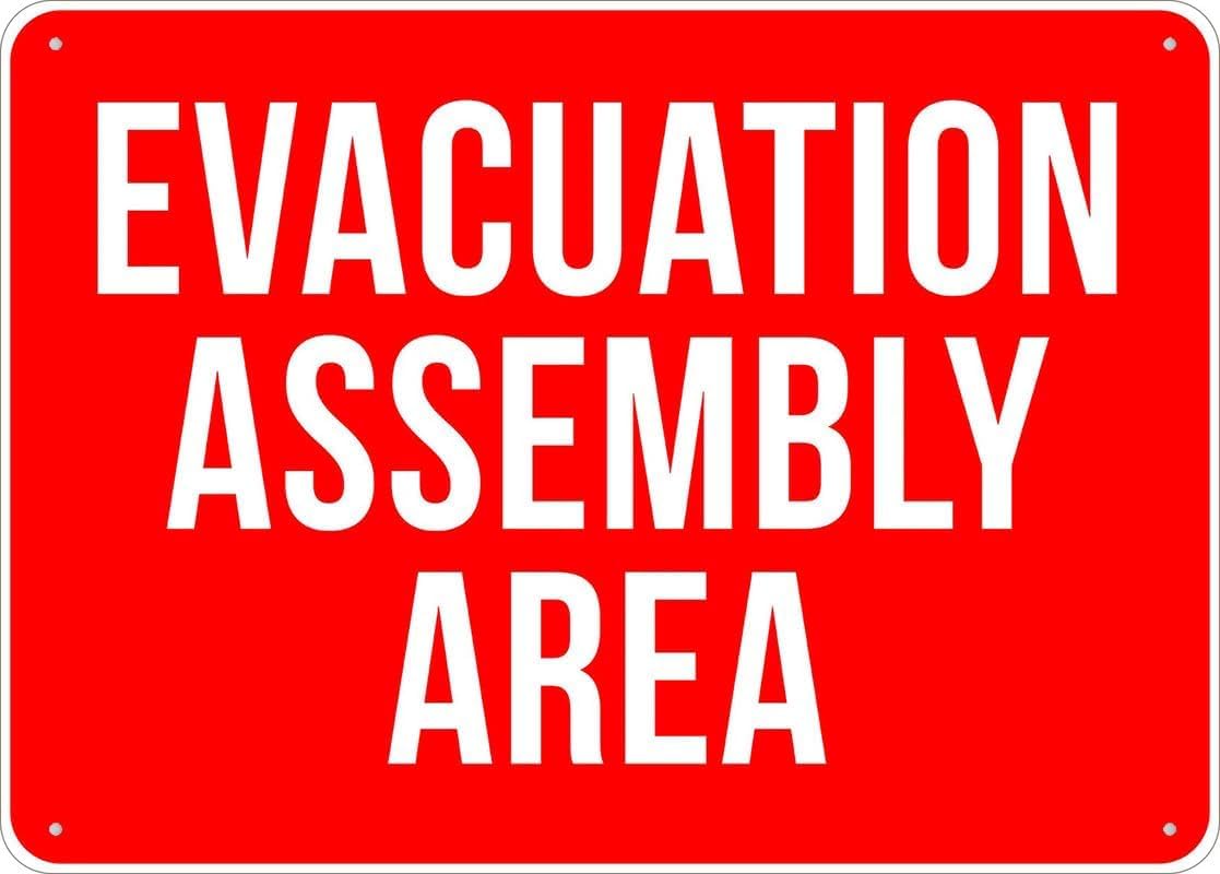 Evacuation Assembly Area Rust Free Aluminum Tin Sign - Warning Decor with Pre-Drilled Holes for Indoor-Outdoor Office, School, Factory Emergency Evac Zone - 8x12 Inch​