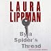 By a Spider's Thread: A Tess Monaghan Novel
