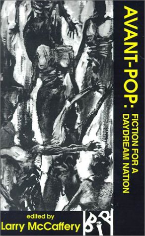 Cover of Avant-Pop: Fiction for a Daydream Nation