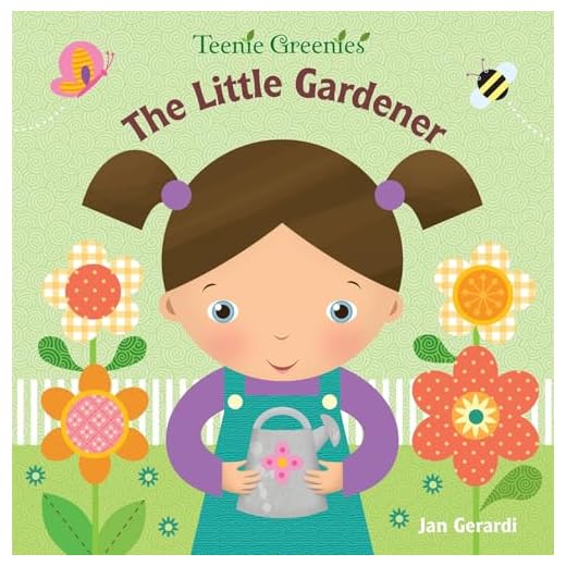 The Little Gardener (Teenie Greenies)
