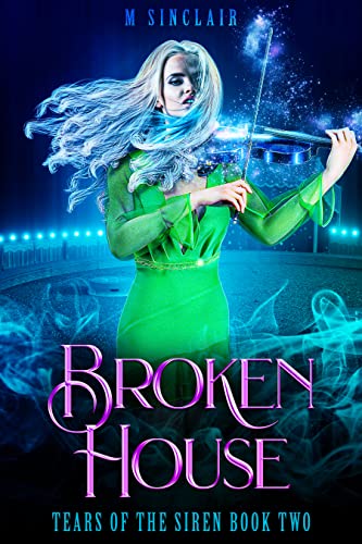 Broken House (Tears of the Siren Book 2)