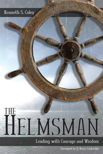 The Helmsman: Leading with Courage and Wisdom