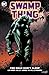 Swamp Thing: The Dead Don't Sleep