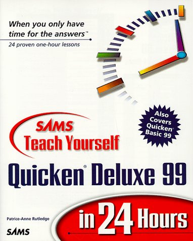 Sams Publishing Teach Yourself Quicken Deluxe 99 in 24 Hours