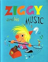 Ziggy and His Music B000BQXCBM Book Cover
