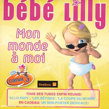 Bebe Lilly Mon Monde A Moi Amazon Com Music