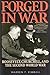 Forged in War: Roosevelt, Churchill, and the Second World War