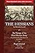 The Hessians: Three Historical Works by Lowell, Pfister, and Popp