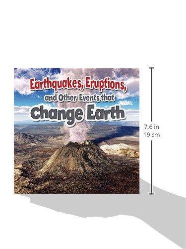 Earthquakes, Eruptions, and Other Events That Change Earth (Earth's Processes Close-up)
