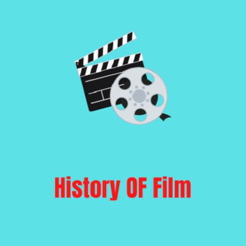 History Of Film