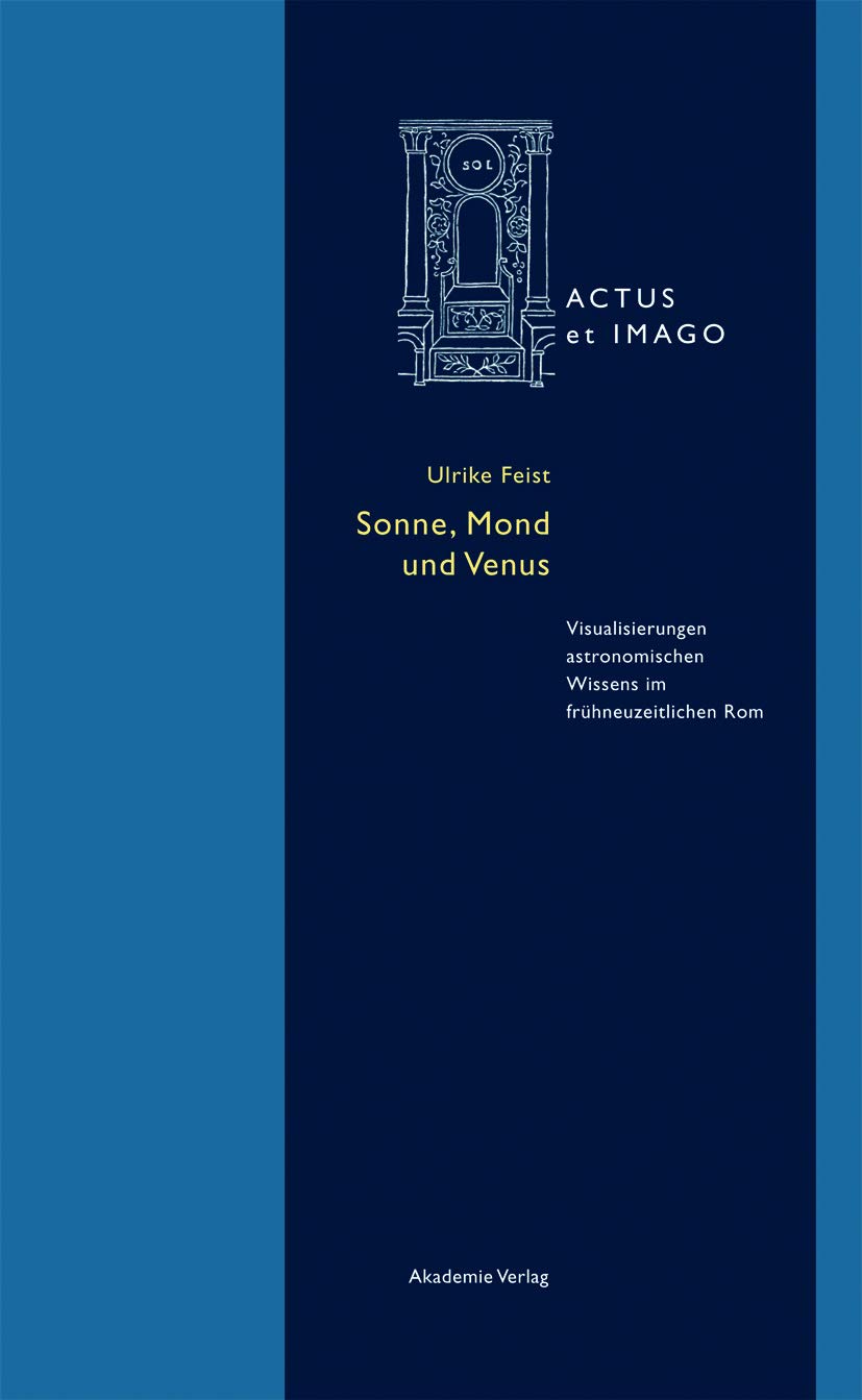 Livre astronomie Rome Venus et l'évolution du savoir scientifique moderne