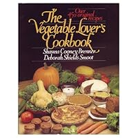 The Vegetable Lover's Cookbook 0809256428 Book Cover