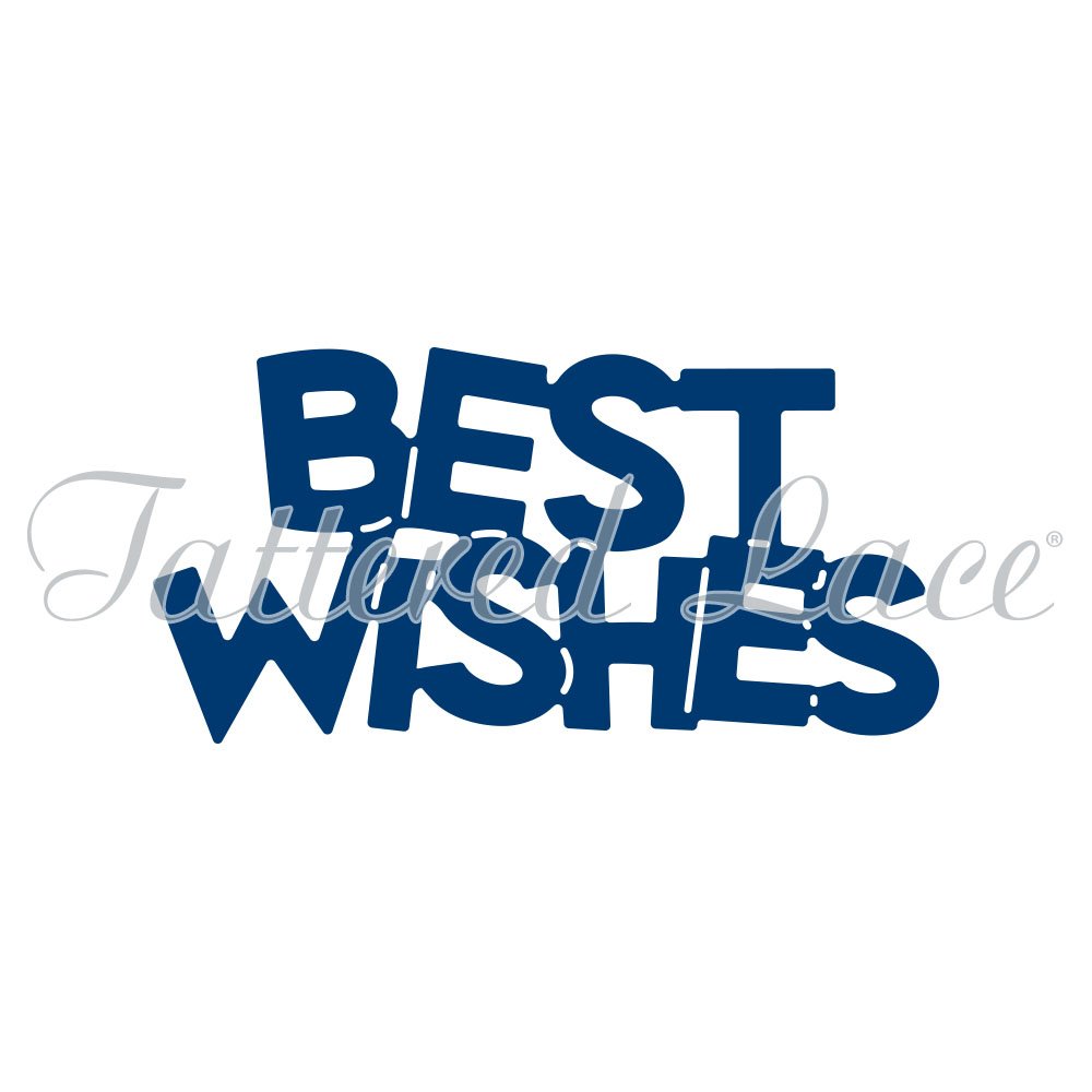 Tattered Lace Best Wishes Essentials Die - Etl130