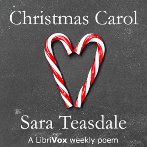 『Christmas Carol by Sara Teasdale (1884 - 1933)』のカバーアート