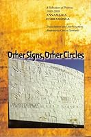 Other Signs, Other Circles: A Selection of Poems, 1990-2009 0982384920 Book Cover