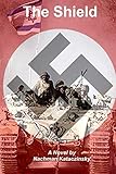 The Shield: a novel