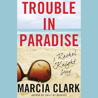 Trouble in Paradise Audiolibro Por Marcia Clark arte de portada