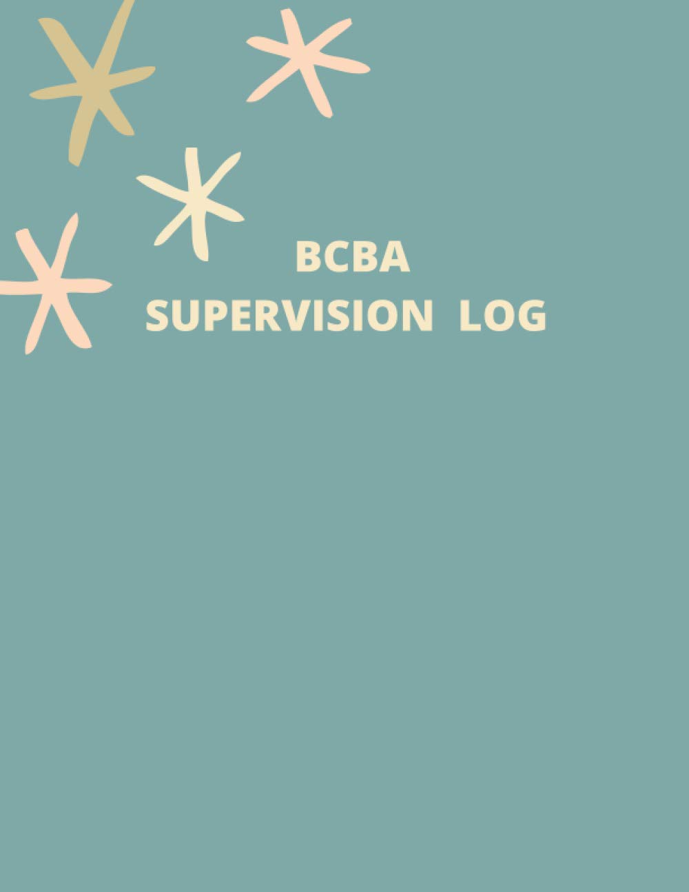 BCBA Unique Documentation System Notebook: BACB Task List 5