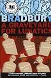 A Graveyard for Lunatics: Another Tale of Two Cities