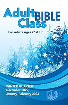 Unknown Binding Union Gospel Press Adult Bible Class Book for Winter (Dec-Feb) Quarter 2022 2023. Regular Size Print Book
