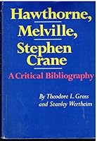 Hawthorne, Melville, Stephen Crane: A Critical Bibliography 0029132207 Book Cover