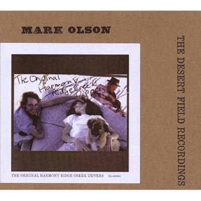The Desert Field Recordings Vol. 1: The Original Harmony Ridge Creek Dippers