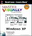 Master VISUALLY Windows XP (Visual Read Less, Learn More)