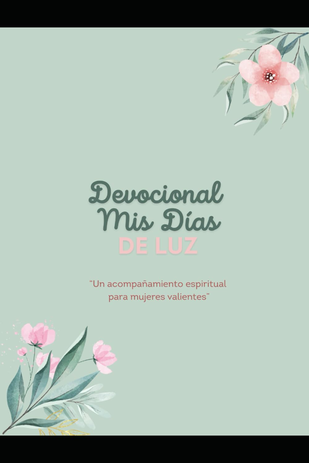 Devocional Mis Días de Luz: Devocional