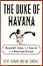 The Duke of Havana: Baseball, Cuba, and the Search for the American Dream