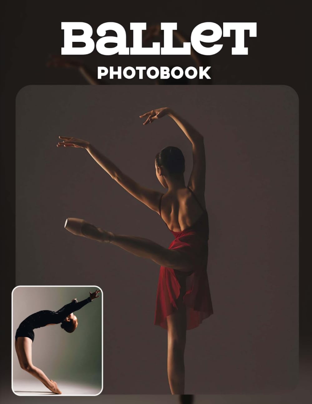 Ballet Photo Book: Graceful Movement And Stage Poses In Dance Photography | Artistic Action Scenes Across 40 Pages For Ballet Lovers